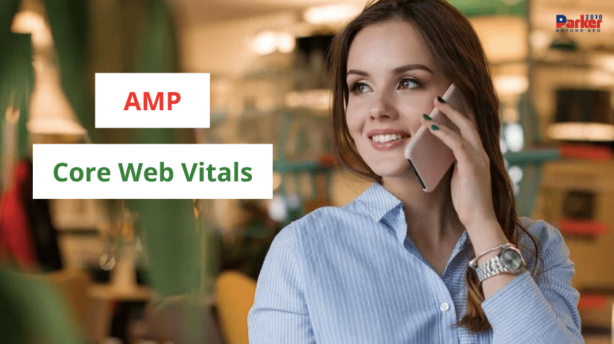 AMP VS Core Web Vitals