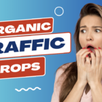 Organic Traffic Drops